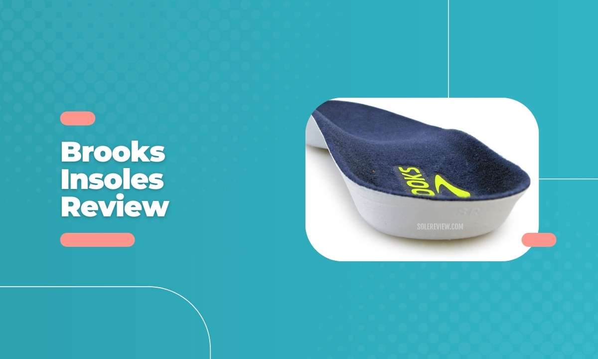 Brooks Insoles Review