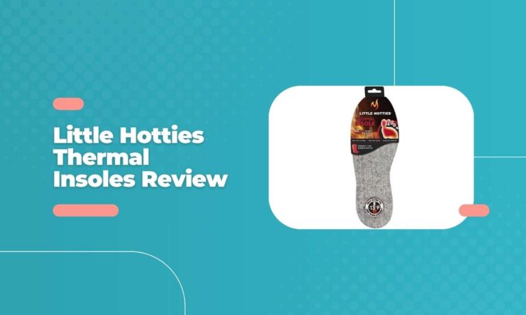 Little Hotties Thermal Insoles Unbiased Review 2024