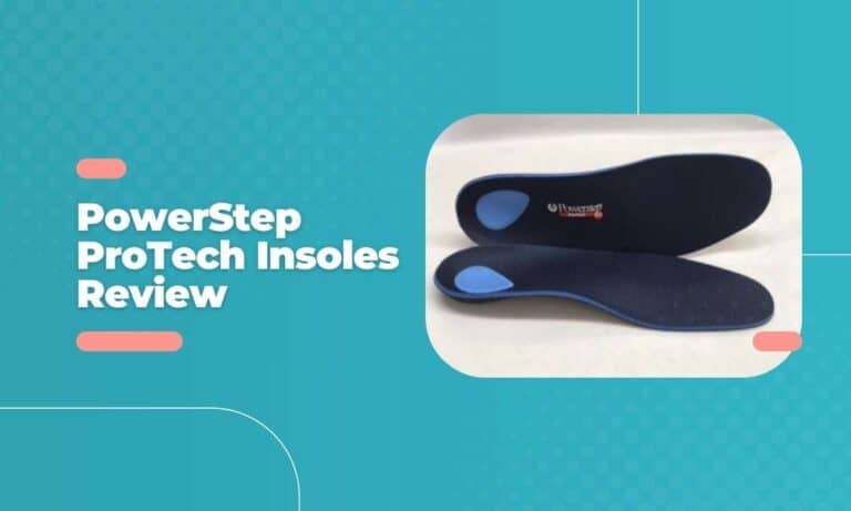In-Depth PowerStep ProTech Insoles Review for 2024